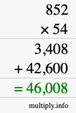 How to calculate 852 times 54 using long multiplication