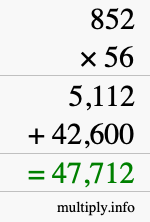 How to calculate 852 times 56 using long multiplication