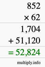 How to calculate 852 times 62 using long multiplication