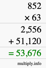 How to calculate 852 times 63 using long multiplication