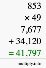 How to calculate 853 times 49 using long multiplication