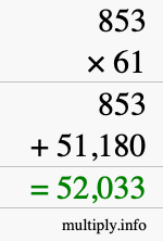 How to calculate 853 times 61 using long multiplication