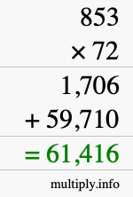 How to calculate 853 times 72 using long multiplication How to calculate 853 times 72 using long multiplication