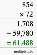 How to calculate 854 times 72 using long multiplication How to calculate 854 times 72 using long multiplication