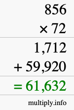 How to calculate 856 times 72 using long multiplication How to calculate 856 times 72 using long multiplication