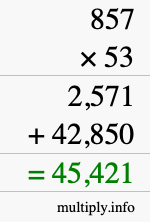 How to calculate 857 times 53 using long multiplication
