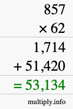 How to calculate 857 times 62 using long multiplication