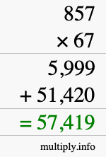 How to calculate 857 times 67 using long multiplication
