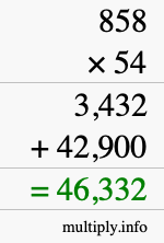 How to calculate 858 times 54 using long multiplication How to calculate 858 times 54 using long multiplication