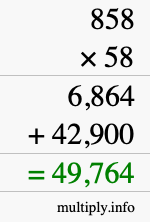 How to calculate 858 times 58 using long multiplication