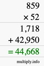 How to calculate 859 times 52 using long multiplication How to calculate 859 times 52 using long multiplication