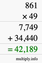 How to calculate 861 times 49 using long multiplication