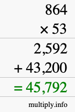 How to calculate 864 times 53 using long multiplication How to calculate 864 times 53 using long multiplication