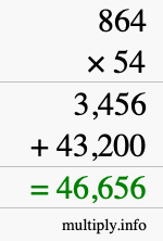 How to calculate 864 times 54 using long multiplication