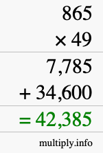 How to calculate 865 times 49 using long multiplication