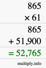 How to calculate 865 times 61 using long multiplication