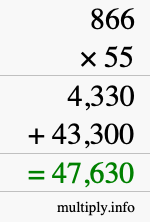 How to calculate 866 times 55 using long multiplication