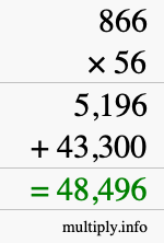 How to calculate 866 times 56 using long multiplication
