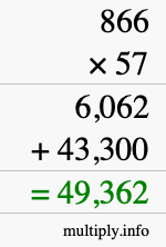 How to calculate 866 times 57 using long multiplication