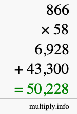 How to calculate 866 times 58 using long multiplication