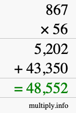 How to calculate 867 times 56 using long multiplication