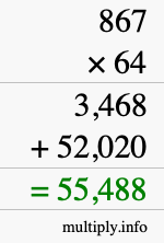How to calculate 867 times 64 using long multiplication
