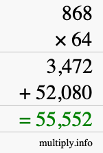 How to calculate 868 times 64 using long multiplication
