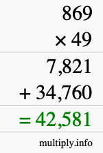 How to calculate 869 times 49 using long multiplication