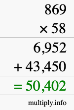 How to calculate 869 times 58 using long multiplication
