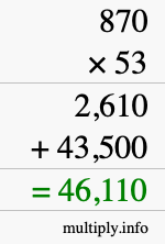 How to calculate 870 times 53 using long multiplication How to calculate 870 times 53 using long multiplication
