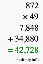 How to calculate 872 times 49 using long multiplication