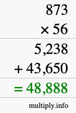 How to calculate 873 times 56 using long multiplication