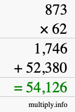 How to calculate 873 times 62 using long multiplication