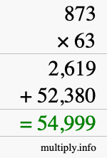 How to calculate 873 times 63 using long multiplication