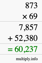 How to calculate 873 times 69 using long multiplication