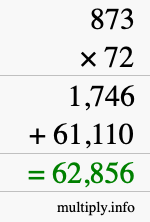How to calculate 873 times 72 using long multiplication
