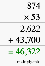 How to calculate 874 times 53 using long multiplication How to calculate 874 times 53 using long multiplication