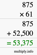 How to calculate 875 times 61 using long multiplication