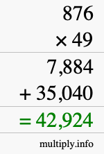 How to calculate 876 times 49 using long multiplication