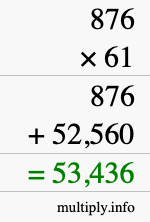 How to calculate 876 times 61 using long multiplication