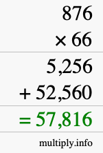 How to calculate 876 times 66 using long multiplication