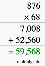 How to calculate 876 times 68 using long multiplication