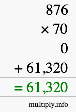 How to calculate 876 times 70 using long multiplication