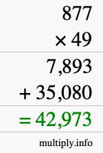 How to calculate 877 times 49 using long multiplication