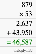 How to calculate 879 times 53 using long multiplication How to calculate 879 times 53 using long multiplication