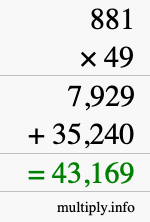 How to calculate 881 times 49 using long multiplication