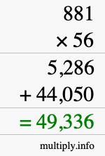 How to calculate 881 times 56 using long multiplication