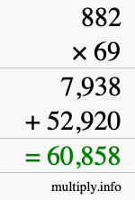 How to calculate 882 times 69 using long multiplication