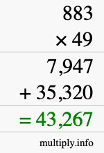 How to calculate 883 times 49 using long multiplication
