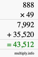 How to calculate 888 times 49 using long multiplication